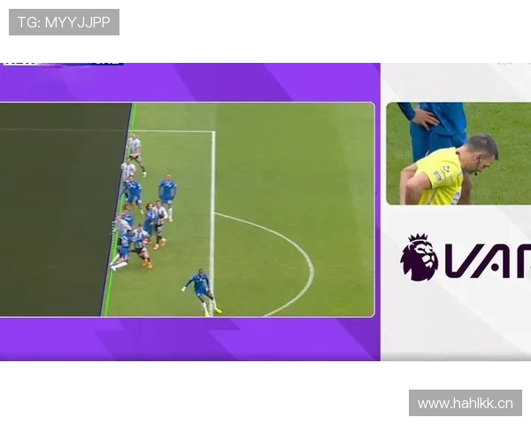 VAR介入标准全面解读：哪些犯规和越位必须视频复核？